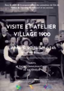 VILLAGE 1900 : LES MOYENS DE TRANSPORT D'AUTREFOIS