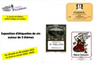 Exposition d'étiquettes de vin au Château Pillebois à Saint Magne de Castillon