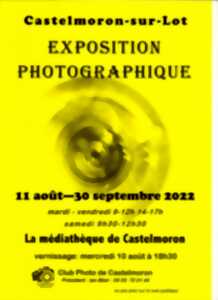 Exposition photographique par le Club-Photo de Castelmoron