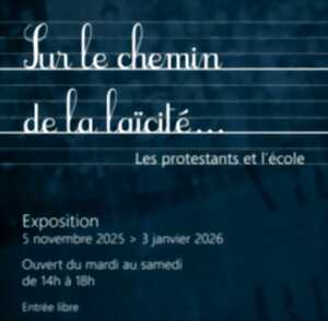 photo Exposition : Sur le chemin de la laïcité - Les protestants et l'école