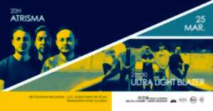 Le Temple : Concert Atrisma et Ultra Light Blazer