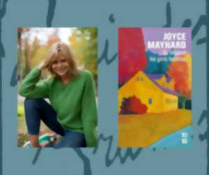 Rencontre avec Joyce Maynard : Où vivaient les gens heureux (10/18)