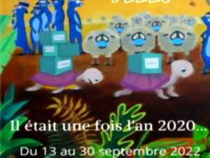 EXPOSITION: IL ÉTAIT UNE FOIS L'AN 2020...