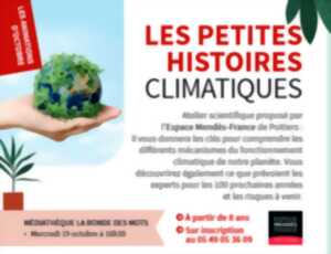 Médiathèque La Ronde des mots - LES PETITES HISTOIRES CLIMATIQUES