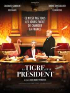 Cinéma Arudy : Le tigre et le Président