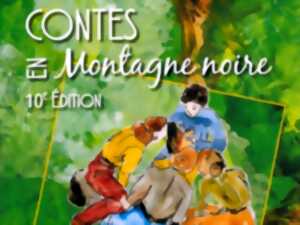 CONTES EN MONTAGNE NOIRE 2022