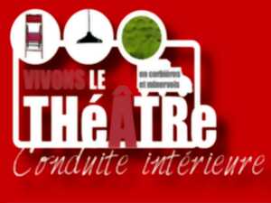 VIVONS LE THÉÂTRE EN CORBIÈRES ET MINERVOIS - CRÉATION DU CHANTIER-ACTEURS