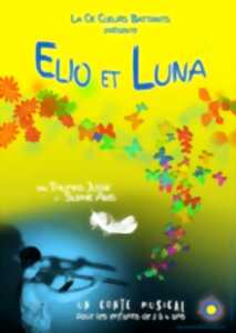 Conte musical : Elio et Luna