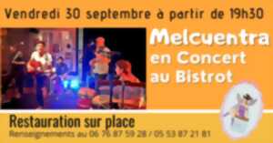 Melcuentra en concert au Bistrot de Garonne
