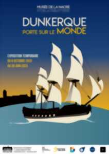 Exposition Dunkerque, Porte sur le monde