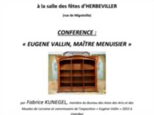 CONFERENCE 'EUGENE VALLIN MAITRE MENUISIER'