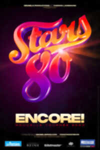 STARS 80 ENCORE !