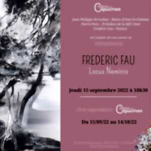 Exposition de Frédéric Fau