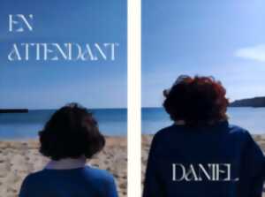 photo Spectacle : En attendant Daniel