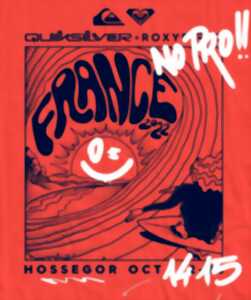 Quiksilver & Roxy Pro France - NO PRO
