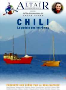 photo Altaïr - Ciné conférence - Chili, la poésie des extrêmes