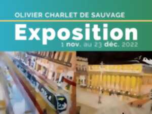 Exposition d'Olivier Charlet de Sauvage