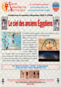 CONFERENCE - LE CIEL DES ANCIENS EGYPTIENS