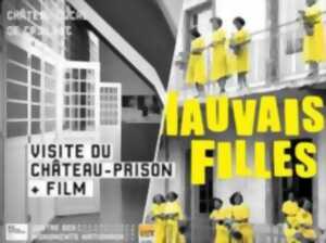 Visite du château prison et film