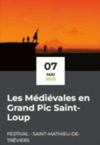 photo LES MÉDIÉVALES EN GRAND PIC SAINT-LOUP