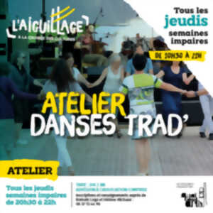 Atelier de danse Traditionnelle/Folk