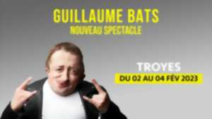 Le Troyes Fois Plus - Guillaume Bats