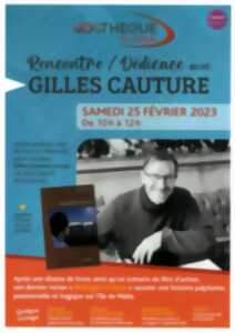 Rencontre Dédicace avec Gilles Cauture