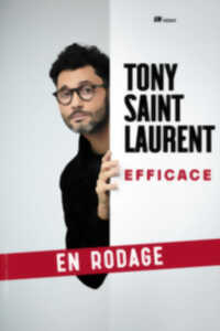 TONY SAINT-LAURENT DANS : EFFICACE
