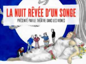 LA NUIT RÊVÉE D'UN SONGE