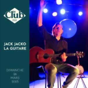 Spectacle pour les enfants : Jack Jacko la guitare