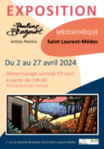 Exposition de Cécile Briaud à Saint-Laurent-Médoc