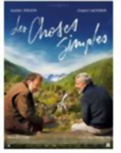 Cinéma : Les choses simples