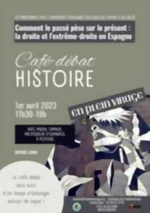 Café-histoire / Comment le passé pèse sur le présent : la droite et l'extrême-droite en Espagne