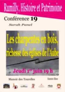 Conférence 19 : Les charpentes en bois, richesse des églises de l’Aube