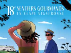 18ÈMES SENTIERS GOURMANDS EN CLAPE VIGNERONNE