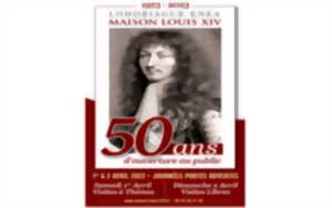 photo Maison Louis XIV- 50 ans d’ouverture au public