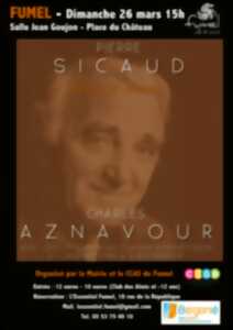 Pierre Sicaud chante et raconte Charles Aznavour