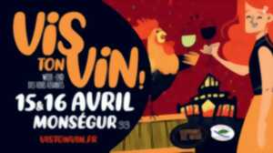 photo Vis ton Vin ! Week-end des vins vivants à Monségur