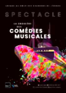 photo Spectacle : La Croisière des Comédies Musicales