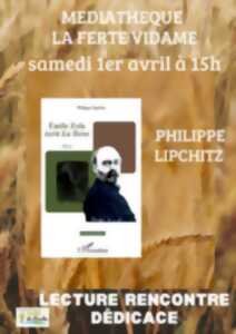 Lecture rencontre et dédicace par Philippe Lipchiz