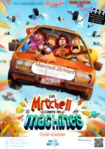 Ciné-Goûter : Les Mitchell contre les machines