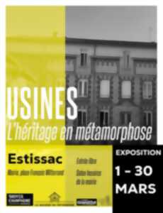 Exposition hors-les-murs : Usines, l'héritage en métamorphose