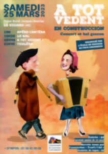 Bal trad - A tot Vedent