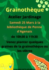 Grainothèque - Atelier jardinage