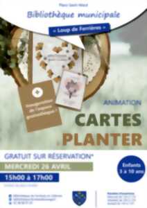 Animation cartes à planter