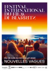 Festival International du film de Biarritz – Nouvelles Vagues