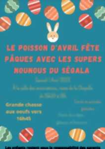 Le poisson d'avril fête Pâques avec les supers nounous du Ségala