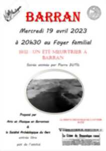 HISTOIRE CRIMINELLE : UN ÉTÉ MEURTRIER À BARRAN