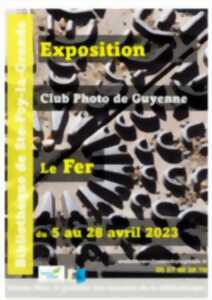 Exposition du Club Photo de Guyenne à la Médiathèque de Sainte-Foy-La-Grande