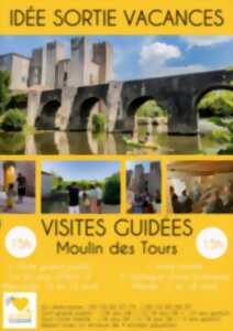 Visites guidées du Moulin des Tours pour les Vacances de Pâques